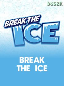 Break The Ice